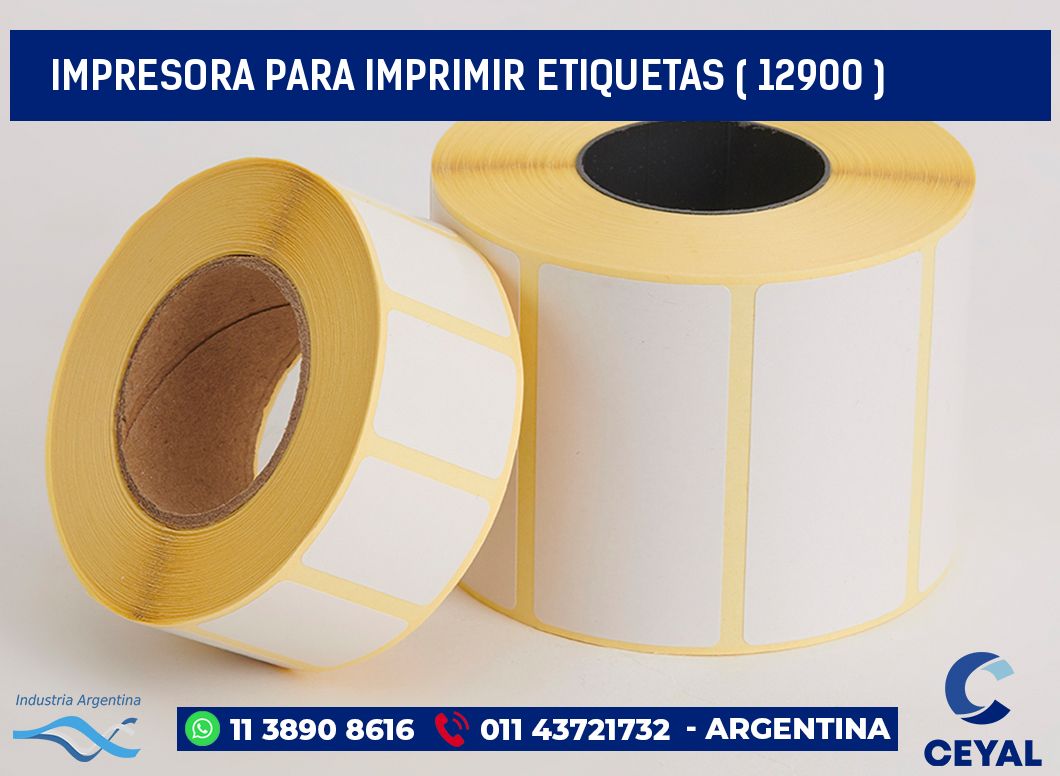 IMPRESORA PARA IMPRIMIR ETIQUETAS ( 12900 )