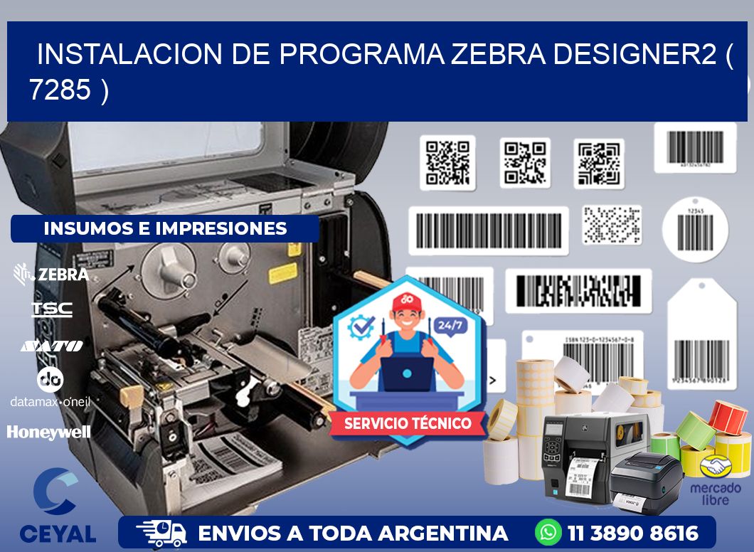INSTALACION DE PROGRAMA ZEBRA DESIGNER2 ( 7285 )