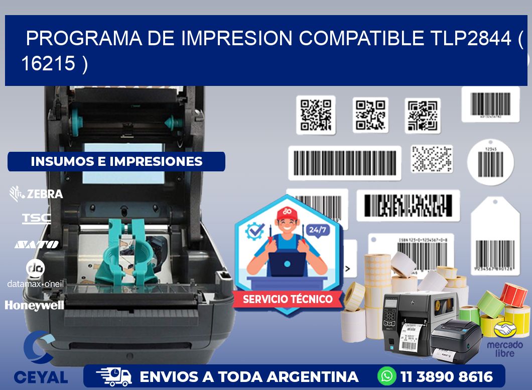 PROGRAMA DE IMPRESION COMPATIBLE TLP2844 ( 16215 )