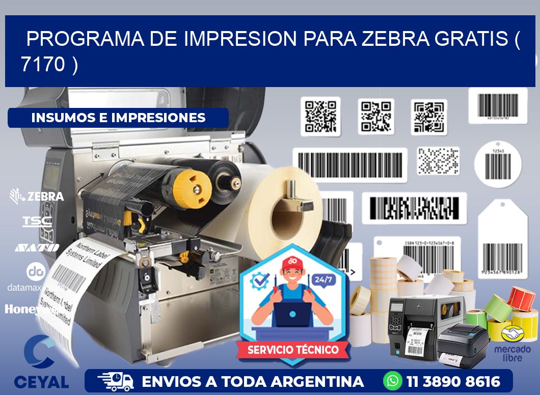 PROGRAMA DE IMPRESION PARA ZEBRA GRATIS ( 7170 )