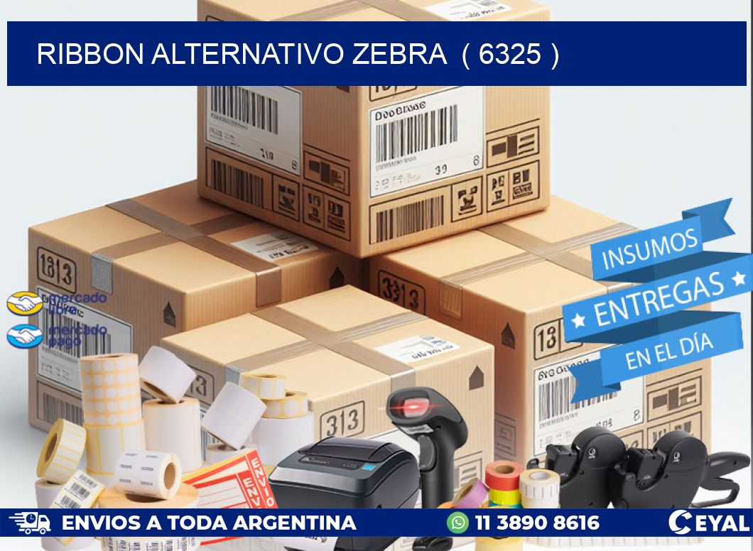 RIBBON ALTERNATIVO ZEBRA  ( 6325 )