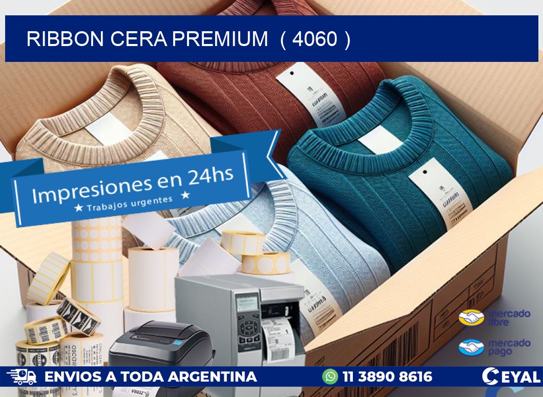 RIBBON CERA PREMIUM  ( 4060 )
