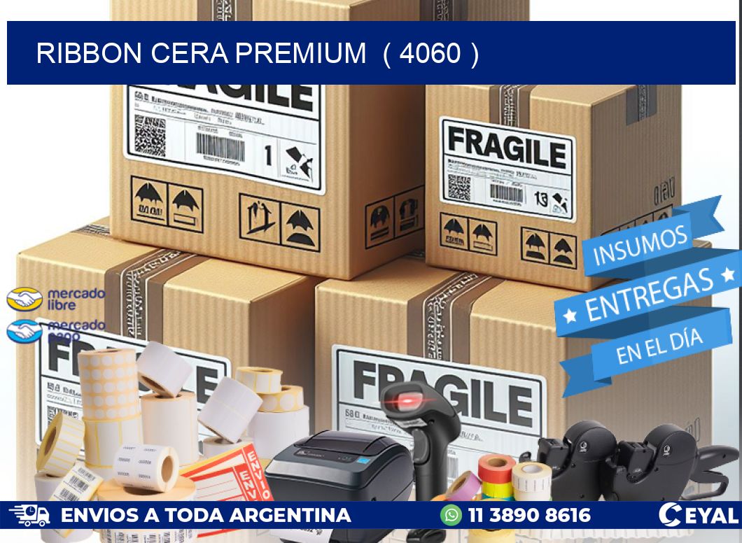 RIBBON CERA PREMIUM  ( 4060 )