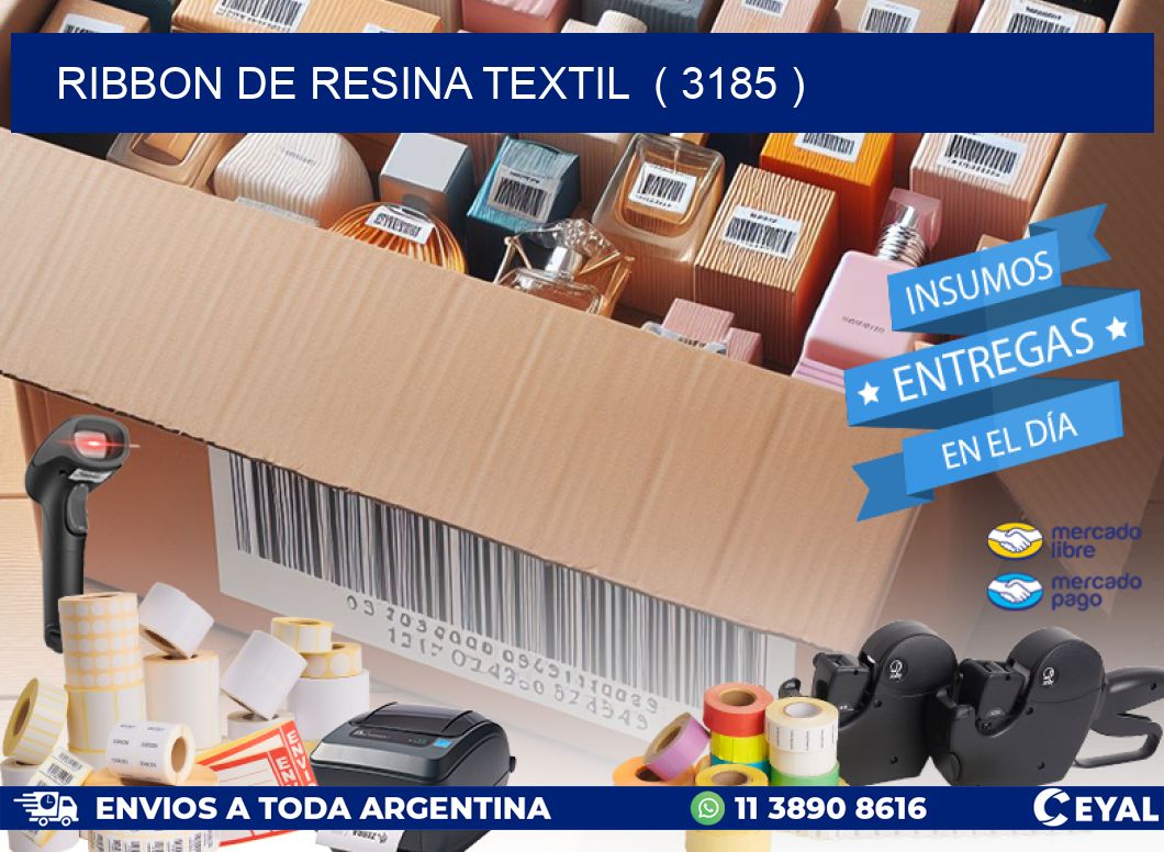 RIBBON DE RESINA TEXTIL  ( 3185 )