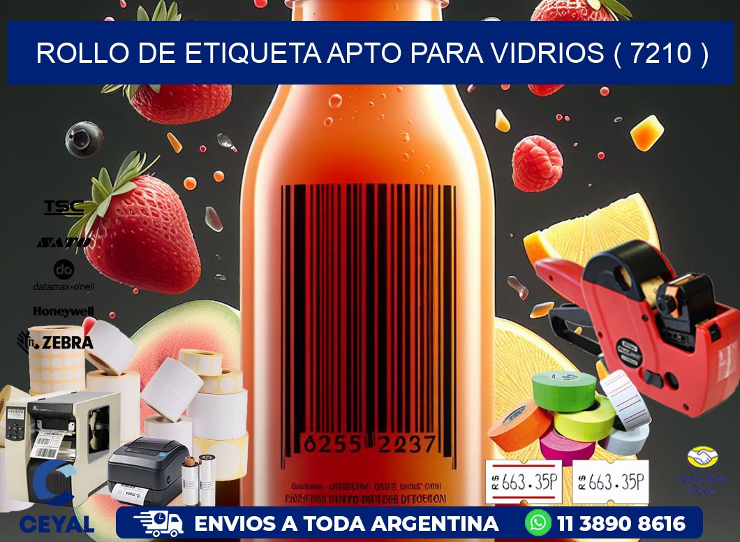 ROLLO DE ETIQUETA APTO PARA VIDRIOS ( 7210 )