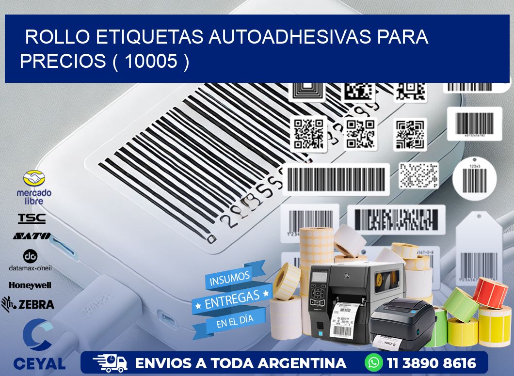 ROLLO ETIQUETAS AUTOADHESIVAS PARA PRECIOS ( 10005 )