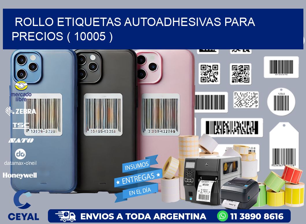ROLLO ETIQUETAS AUTOADHESIVAS PARA PRECIOS ( 10005 )