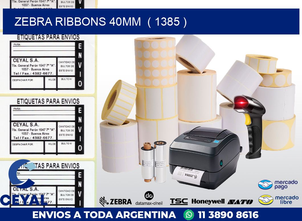 ZEBRA RIBBONS 40MM  ( 1385 )