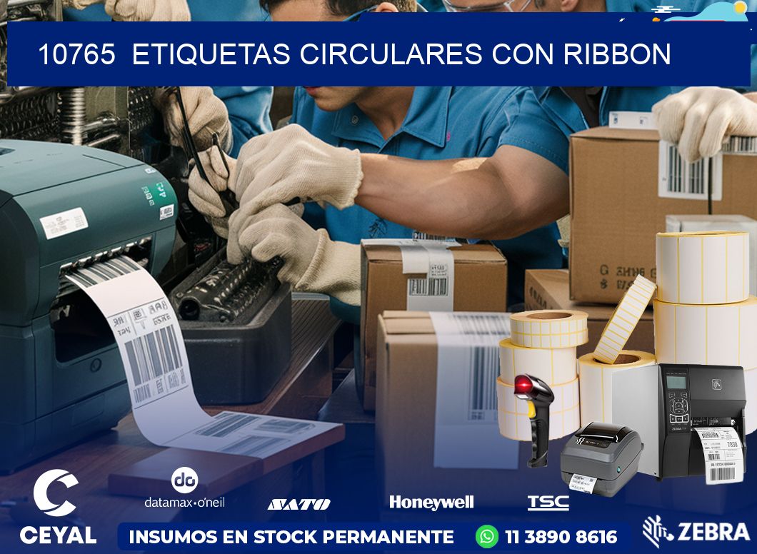 10765  ETIQUETAS CIRCULARES CON RIBBON