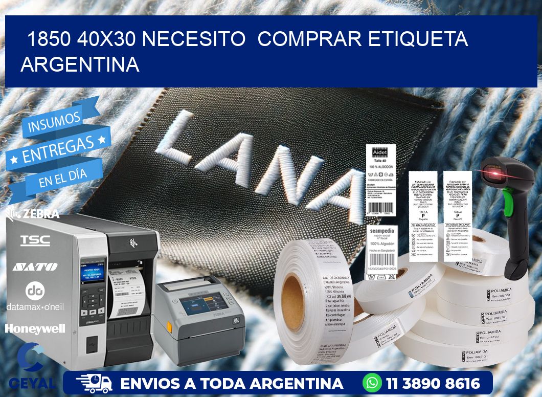 1850 40X30 NECESITO  COMPRAR ETIQUETA ARGENTINA