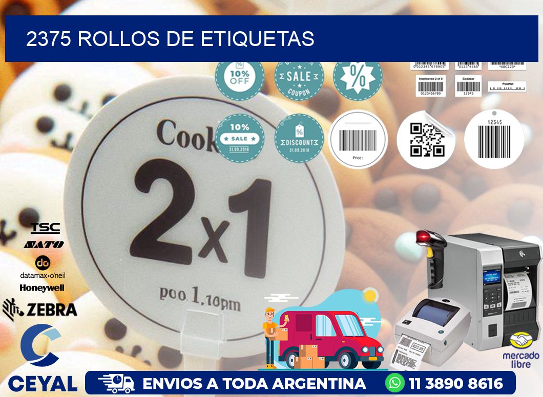 2375 ROLLOS DE ETIQUETAS