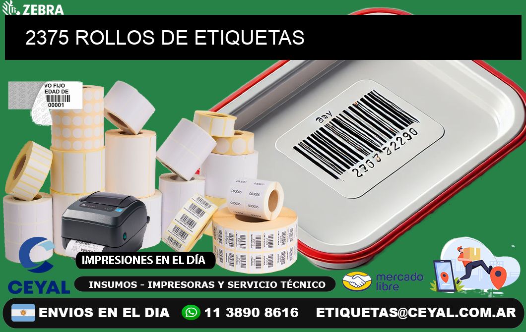 2375 ROLLOS DE ETIQUETAS