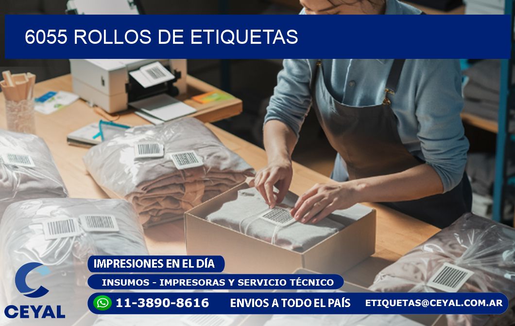 6055 ROLLOS DE ETIQUETAS