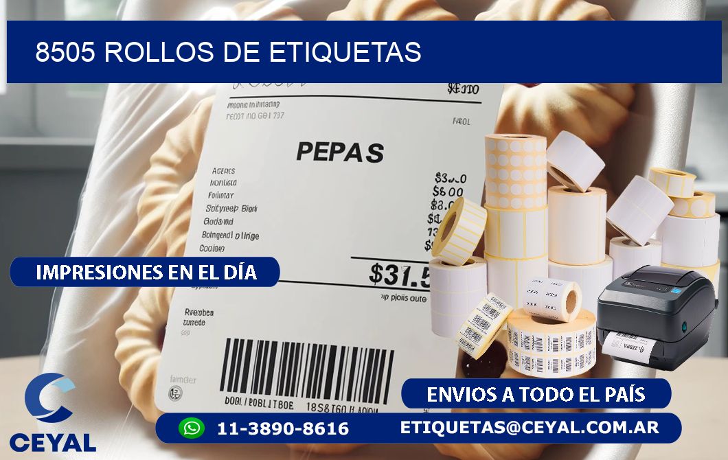 8505 ROLLOS DE ETIQUETAS