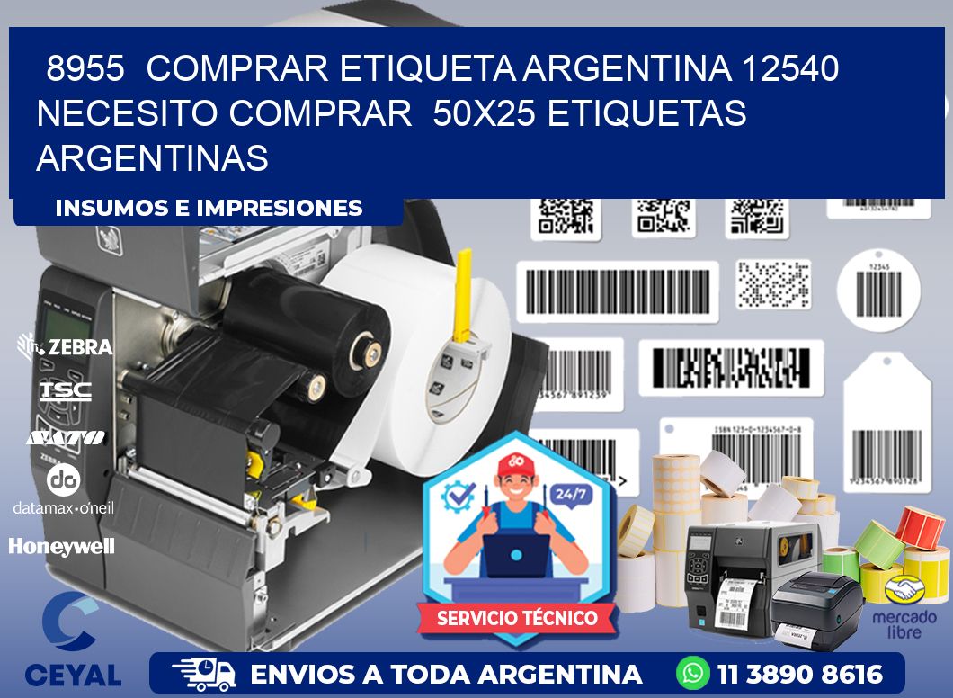 8955  COMPRAR ETIQUETA ARGENTINA 12540 NECESITO COMPRAR  50X25 ETIQUETAS ARGENTINAS