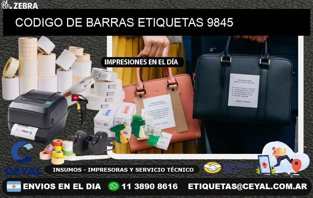 CODIGO DE BARRAS ETIQUETAS 9845