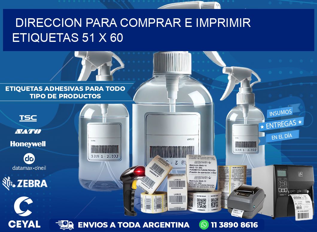 DIRECCION PARA COMPRAR E IMPRIMIR ETIQUETAS 51 x 60