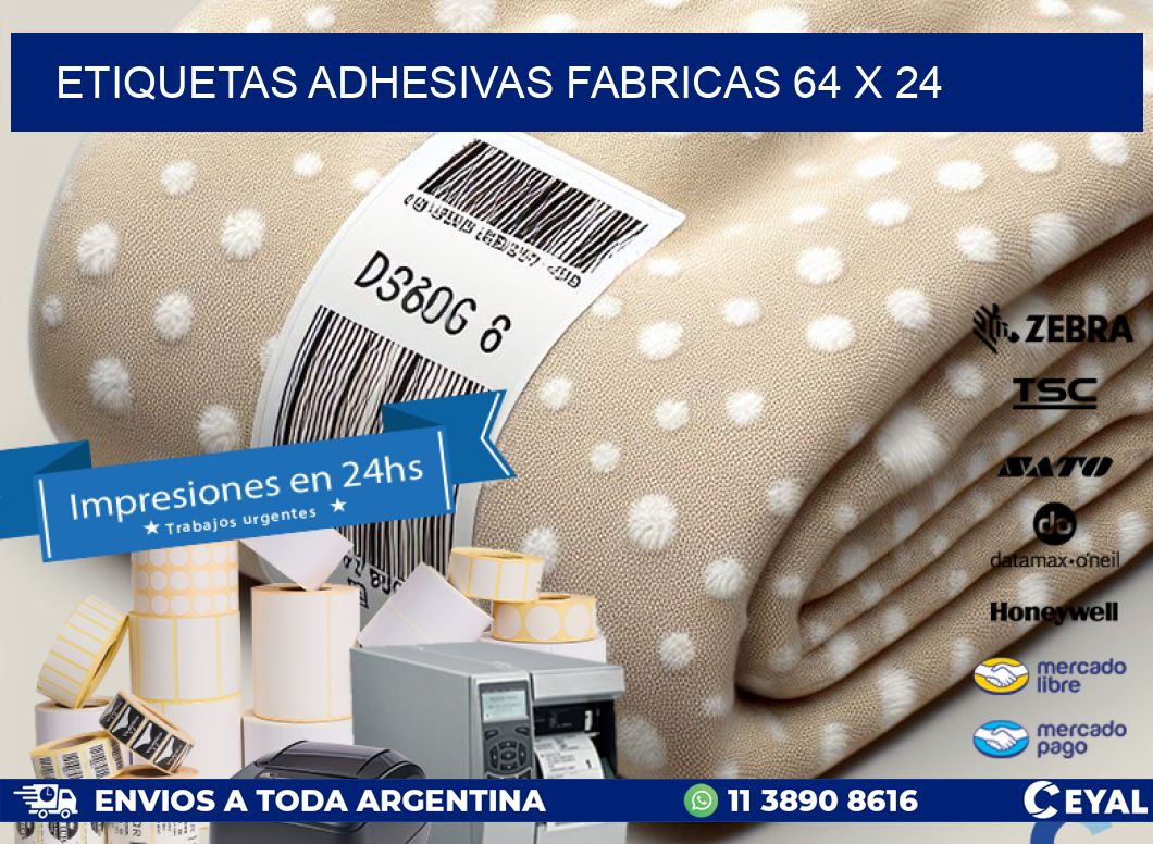 ETIQUETAS ADHESIVAS FABRICAS 64 x 24