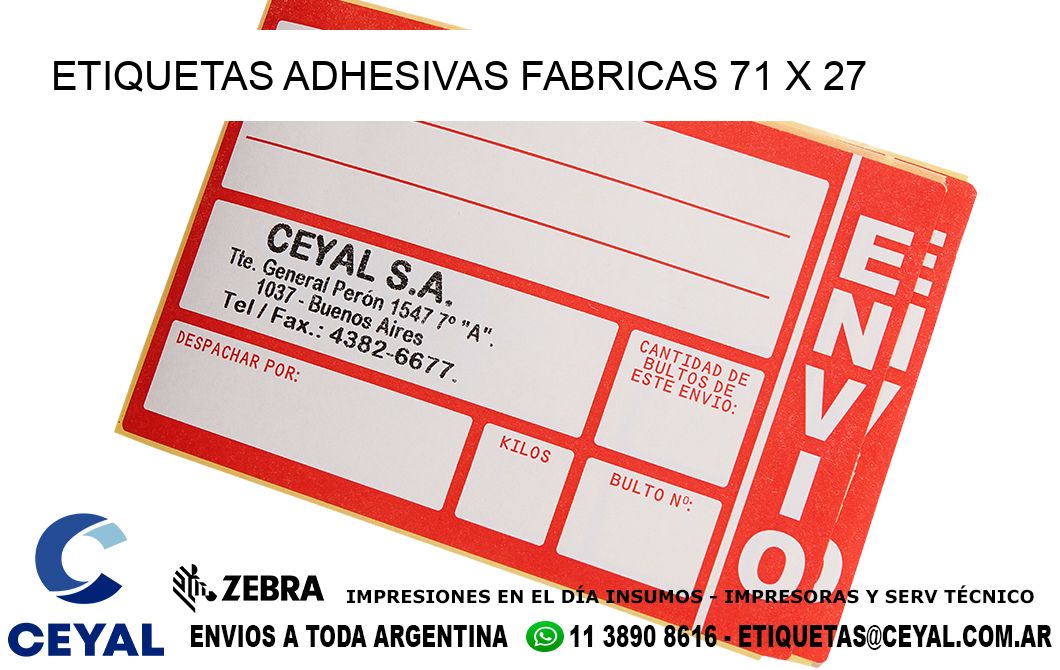 ETIQUETAS ADHESIVAS FABRICAS 71 x 27