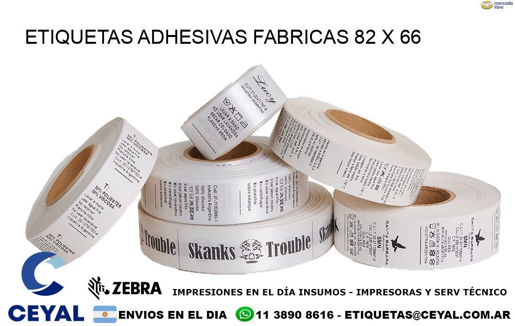 ETIQUETAS ADHESIVAS FABRICAS 82 x 66