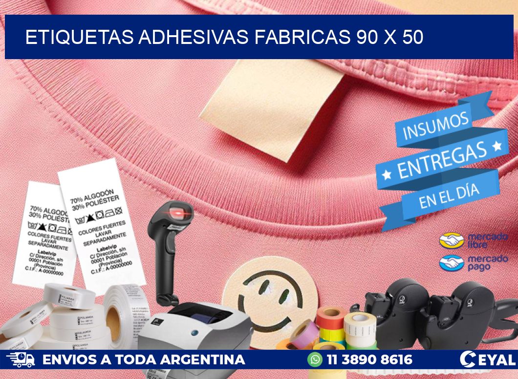 ETIQUETAS ADHESIVAS FABRICAS 90 x 50