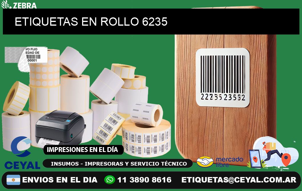 ETIQUETAS EN ROLLO 6235