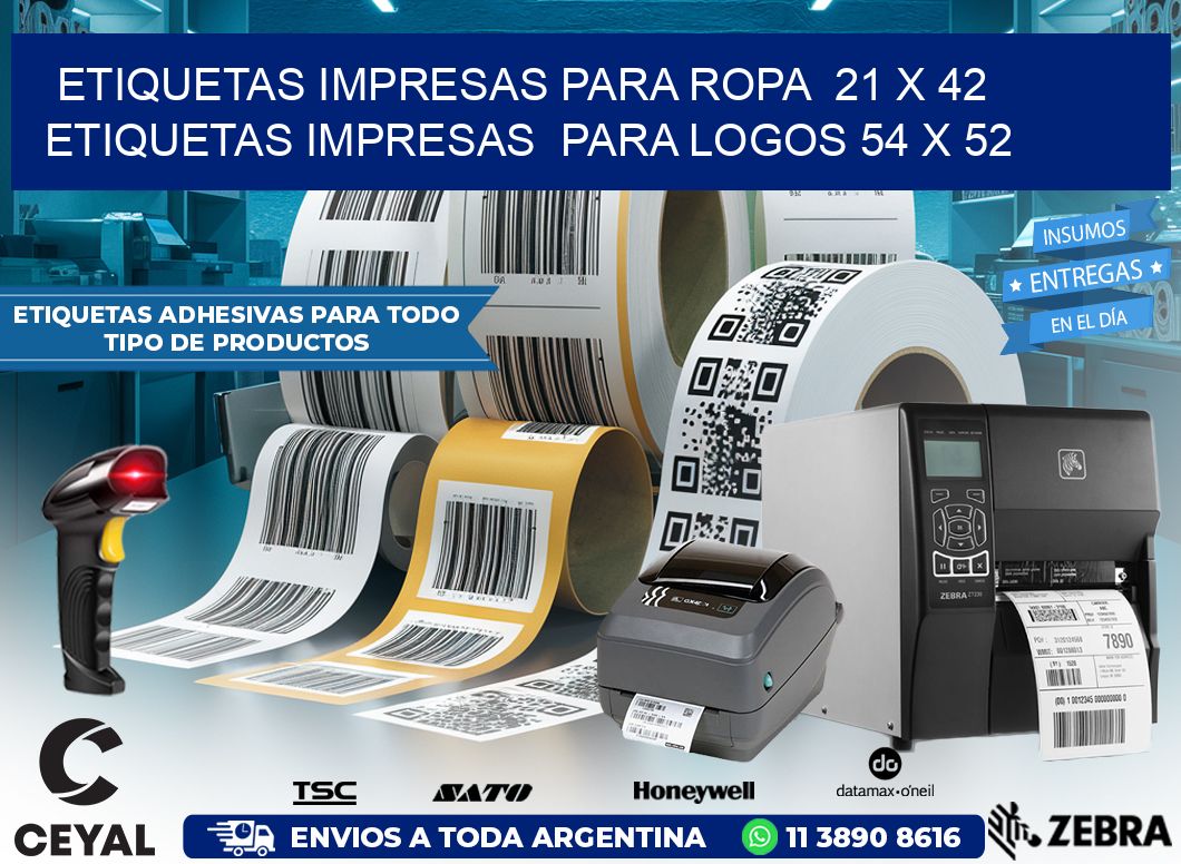 ETIQUETAS IMPRESAS PARA ROPA  21 x 42 ETIQUETAS IMPRESAS  PARA LOGOS 54 x 52