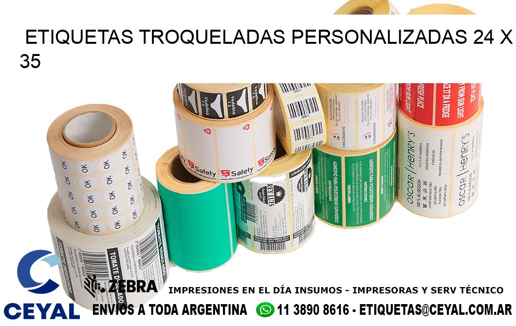 ETIQUETAS TROQUELADAS PERSONALIZADAS 24 x 35