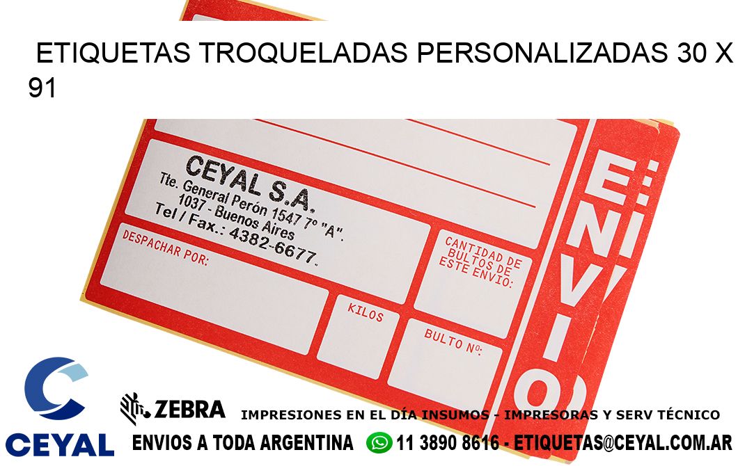 ETIQUETAS TROQUELADAS PERSONALIZADAS 30 x 91