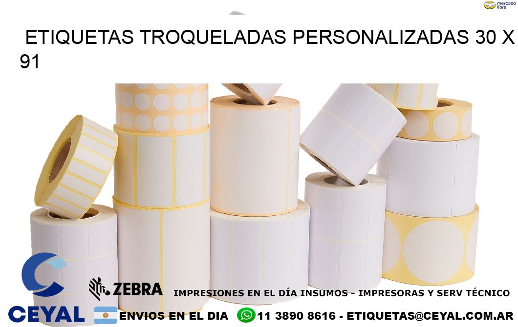 ETIQUETAS TROQUELADAS PERSONALIZADAS 30 x 91