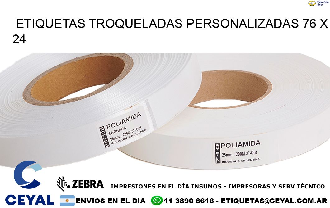 ETIQUETAS TROQUELADAS PERSONALIZADAS 76 x 24