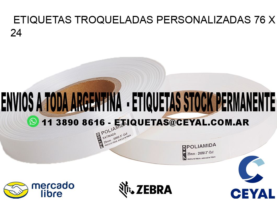 ETIQUETAS TROQUELADAS PERSONALIZADAS 76 x 24