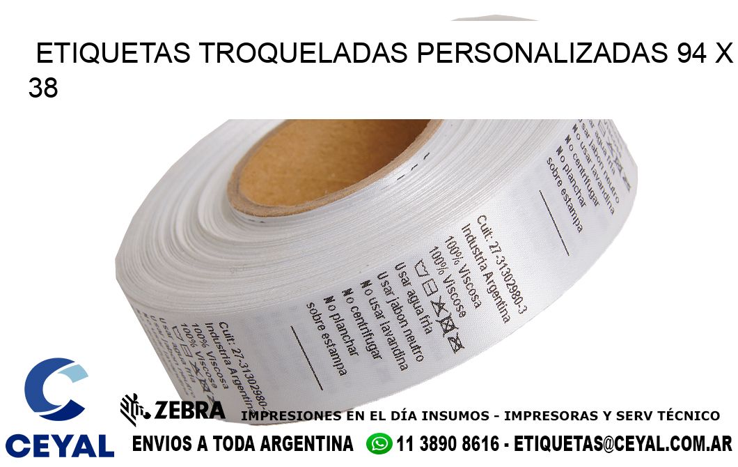 ETIQUETAS TROQUELADAS PERSONALIZADAS 94 x 38