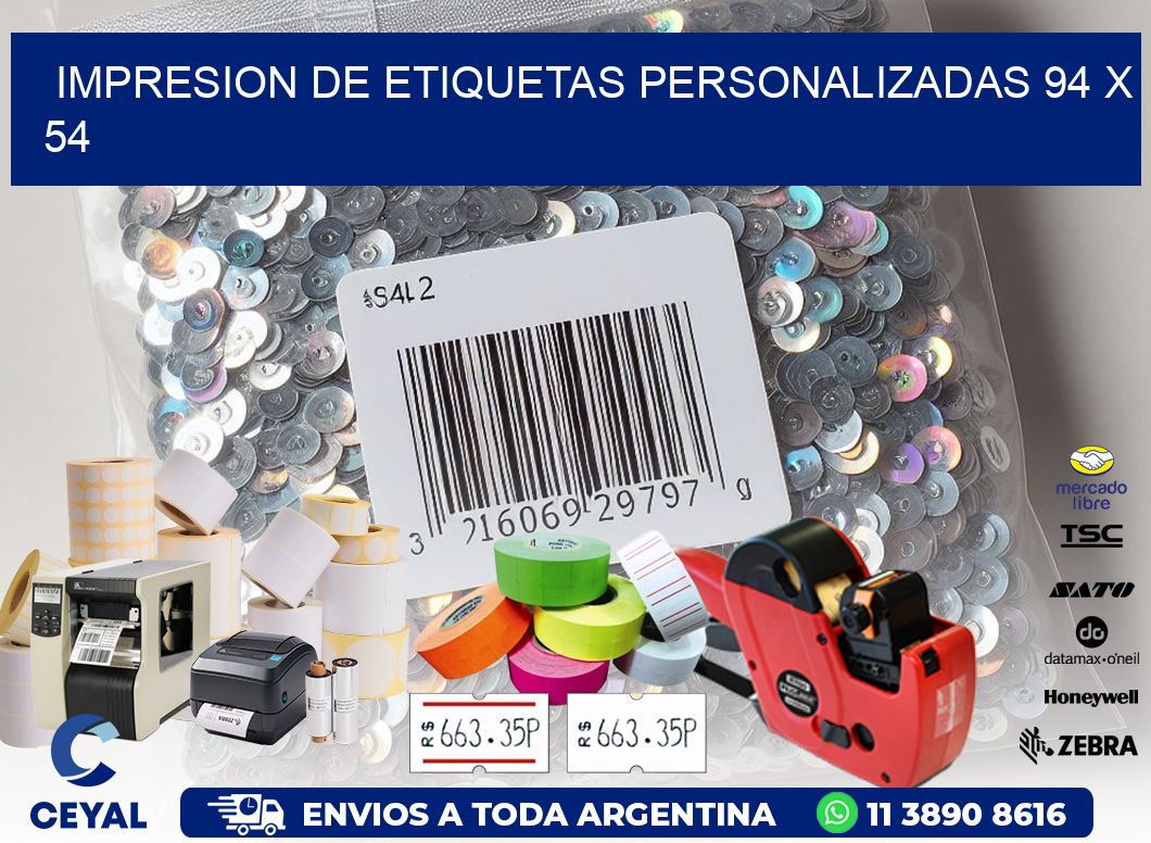 IMPRESION DE ETIQUETAS PERSONALIZADAS 94 x 54