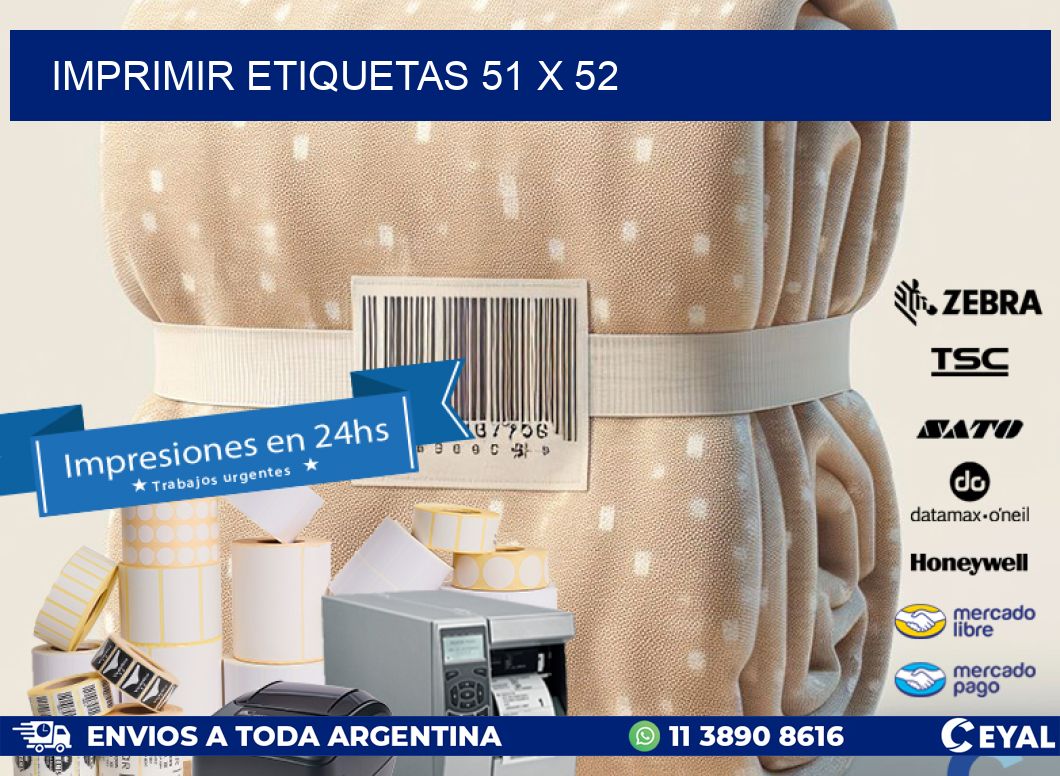 IMPRIMIR ETIQUETAS 51 x 52