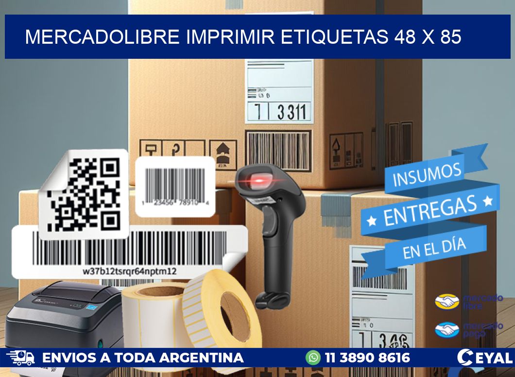 MERCADOLIBRE IMPRIMIR ETIQUETAS 48 x 85