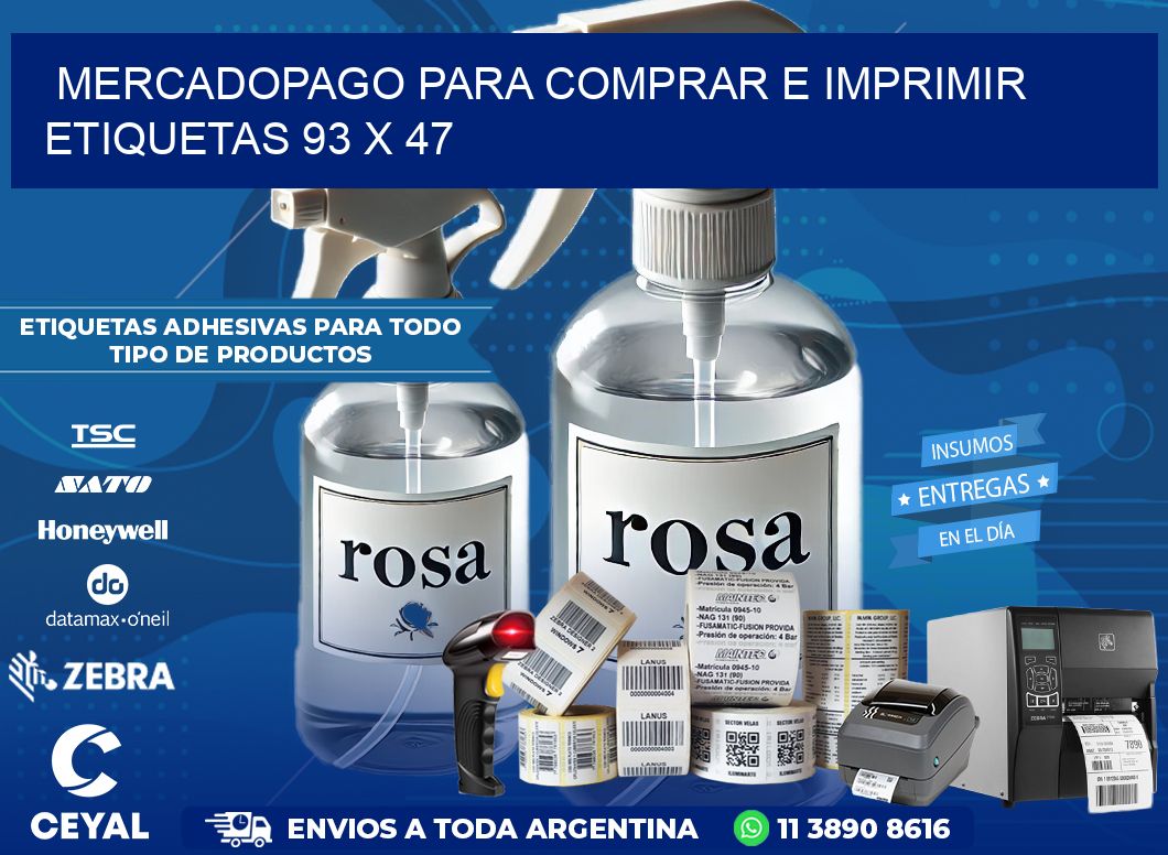 MERCADOPAGO PARA COMPRAR E IMPRIMIR ETIQUETAS 93 x 47