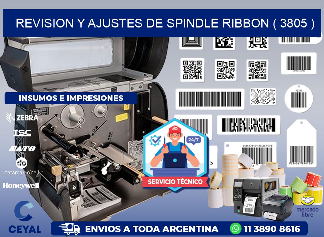 REVISION Y AJUSTES DE SPINDLE RIBBON ( 3805 )