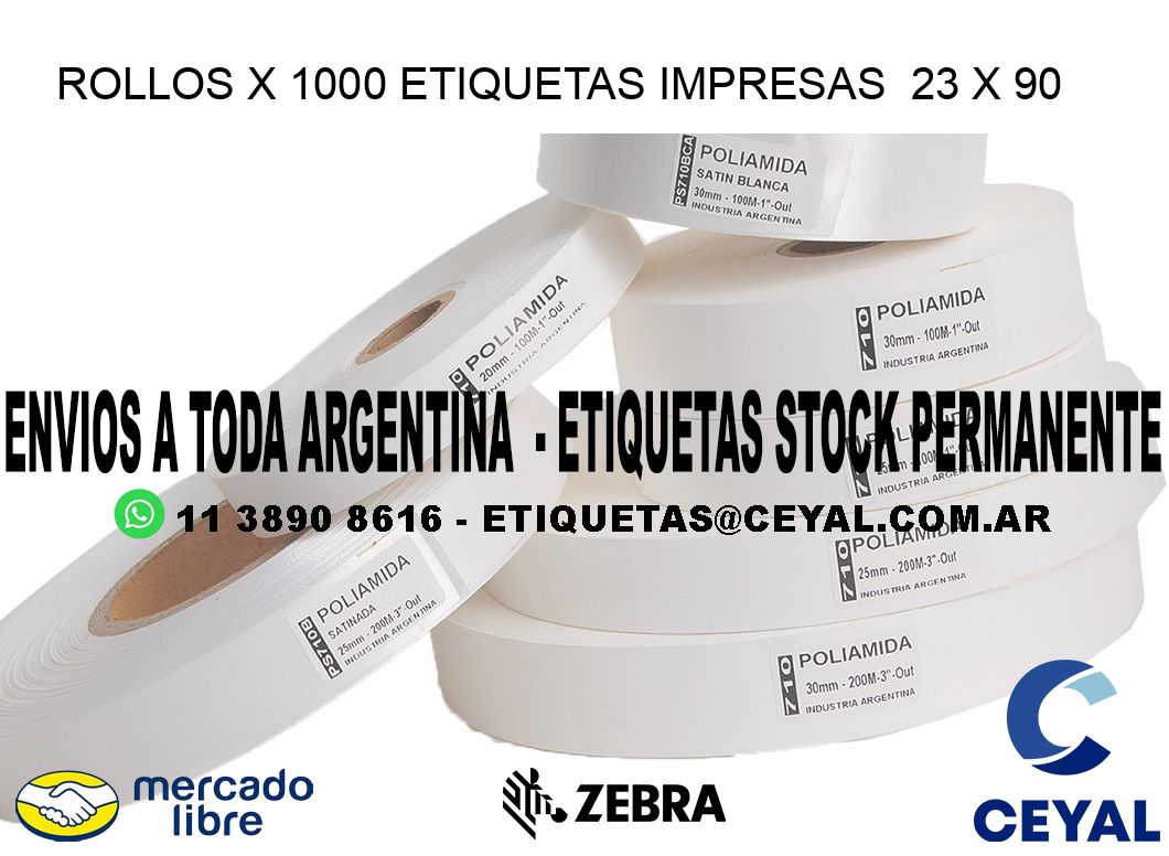 ROLLOS X 1000 ETIQUETAS IMPRESAS  23 x 90