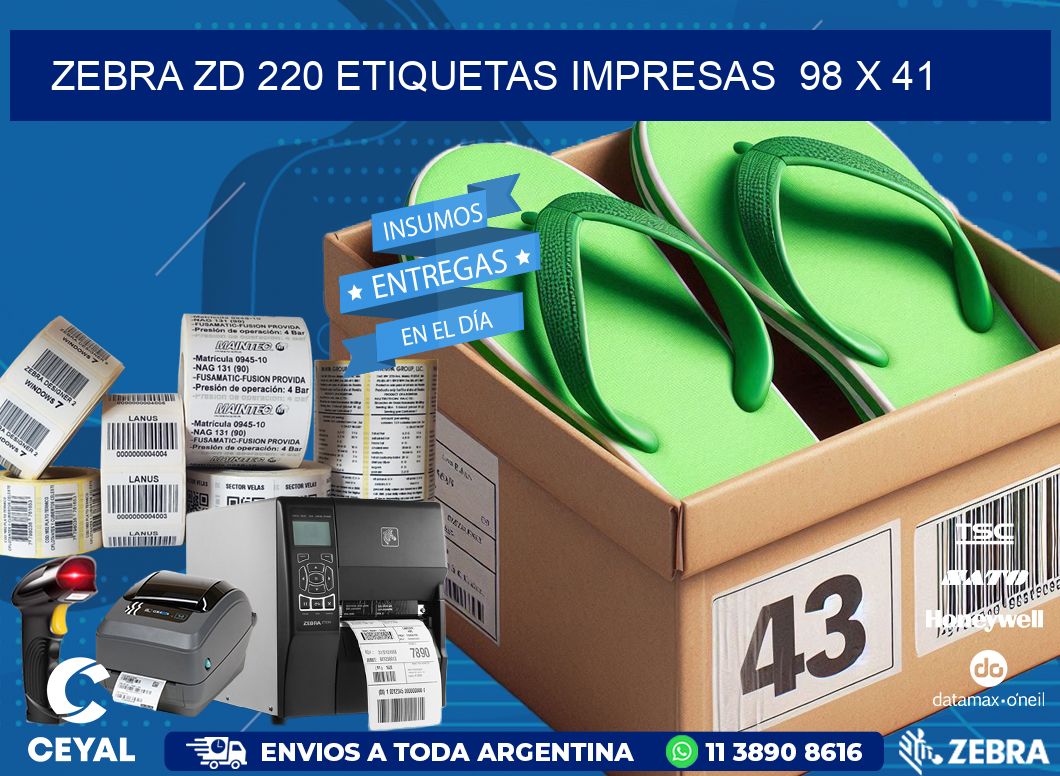 ZEBRA ZD 220 ETIQUETAS IMPRESAS  98 x 41