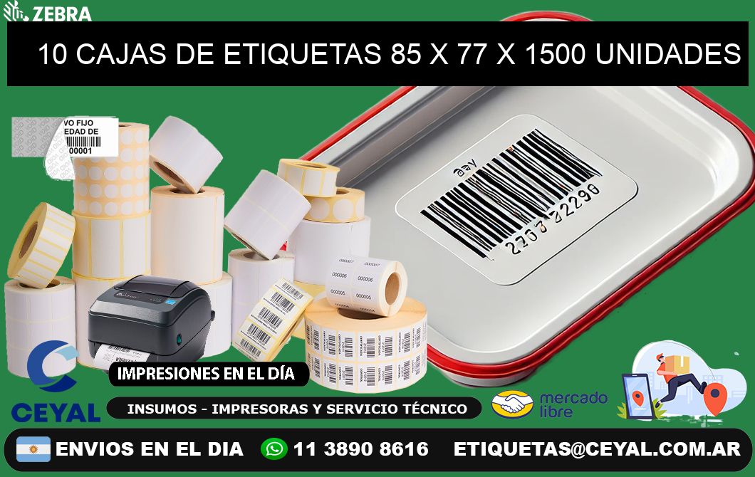 10 CAJAS DE ETIQUETAS 85 x 77 X 1500 UNIDADES