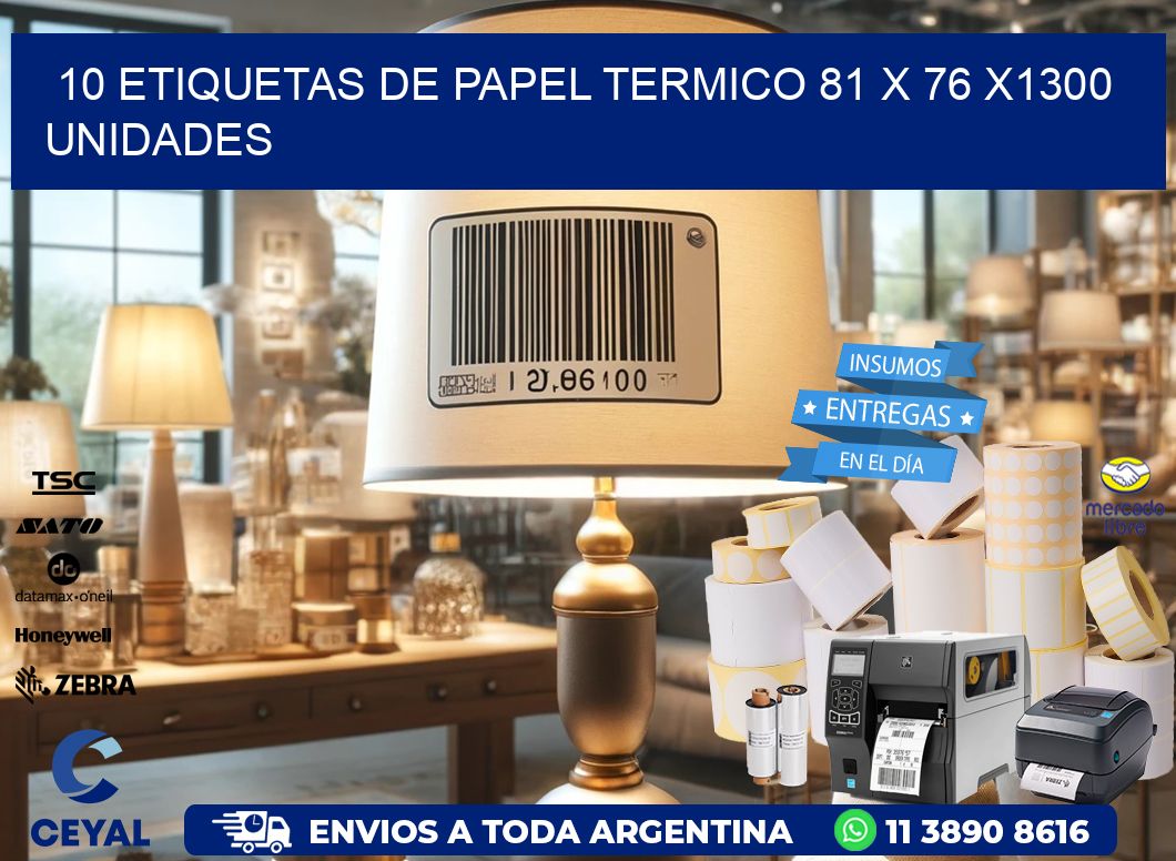 10 ETIQUETAS DE PAPEL TERMICO 81 x 76 X1300 UNIDADES