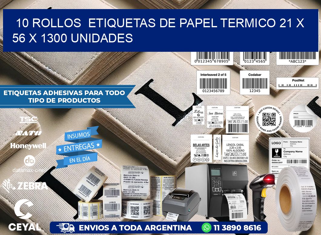 10 ROLLOS  ETIQUETAS DE PAPEL TERMICO 21 x 56 X 1300 UNIDADES