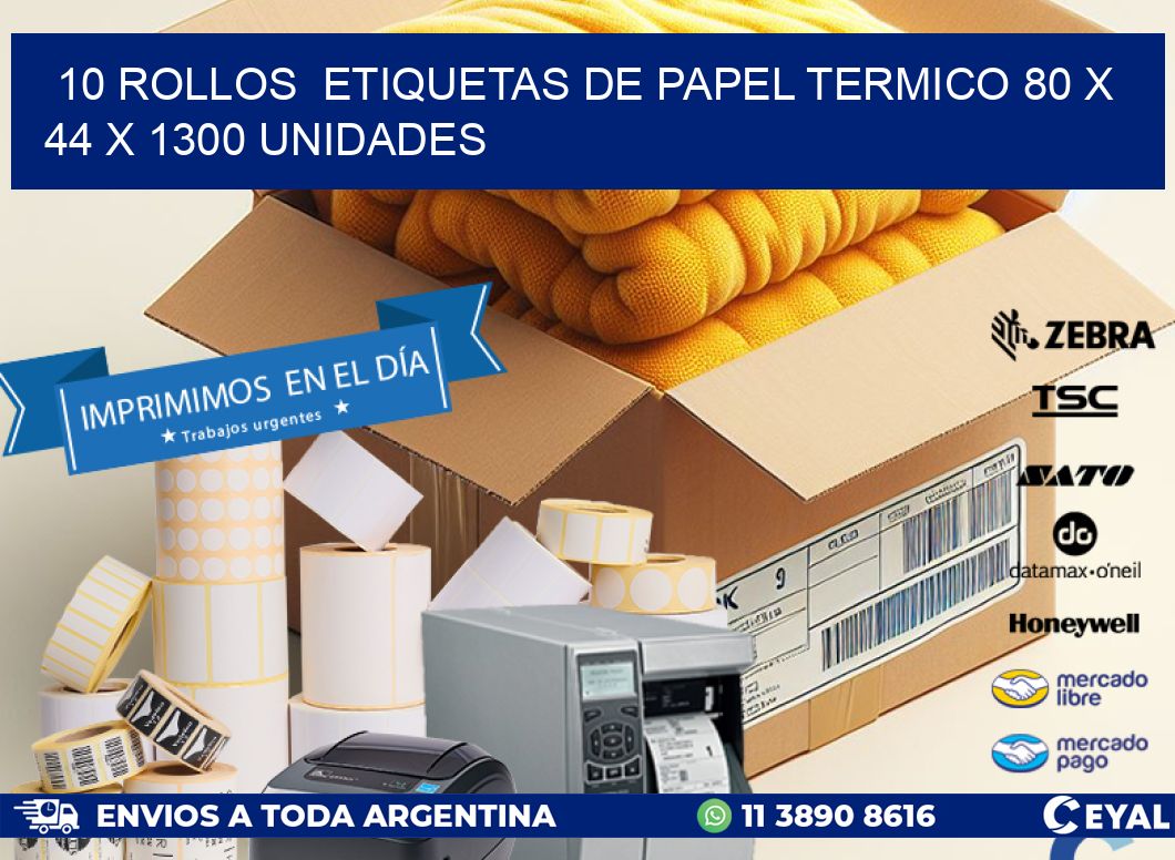 10 ROLLOS  ETIQUETAS DE PAPEL TERMICO 80 x 44 X 1300 UNIDADES