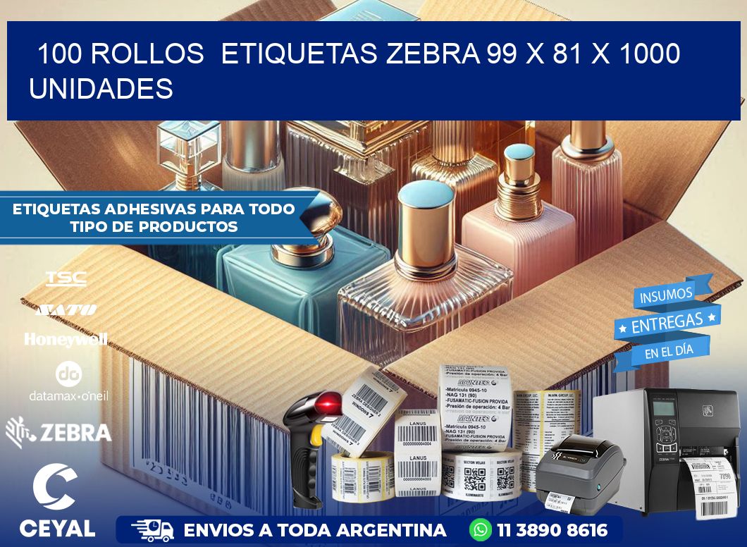 100 ROLLOS  ETIQUETAS ZEBRA 99 x 81 X 1000 UNIDADES