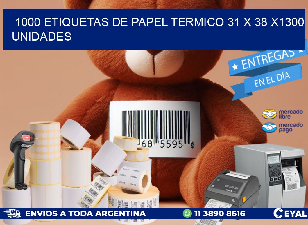 1000 ETIQUETAS DE PAPEL TERMICO 31 x 38 X1300 UNIDADES