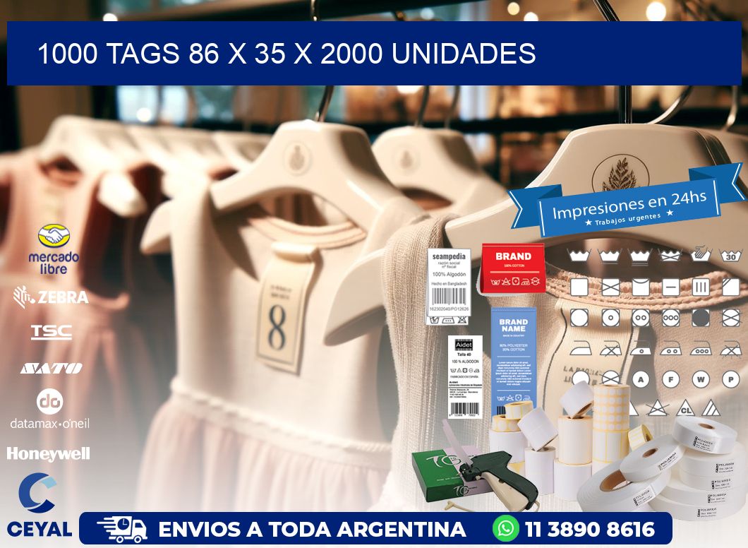 1000 TAGS 86 x 35 X 2000 UNIDADES