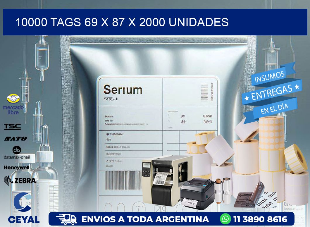 10000 TAGS 69 x 87 X 2000 UNIDADES