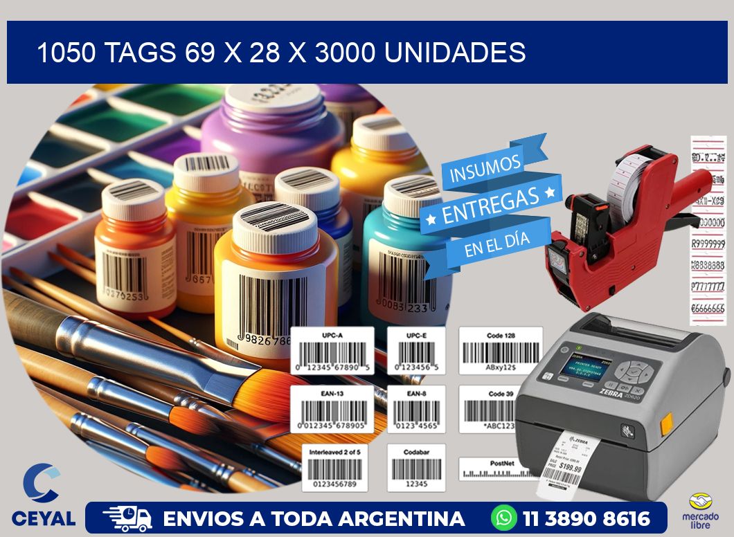 1050 TAGS 69 x 28 X 3000 UNIDADES