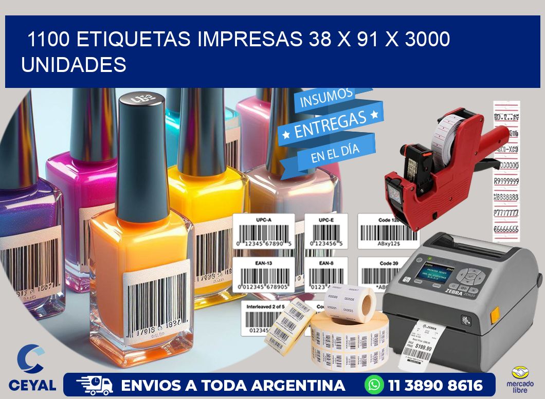 1100 ETIQUETAS IMPRESAS 38 x 91 X 3000 UNIDADES